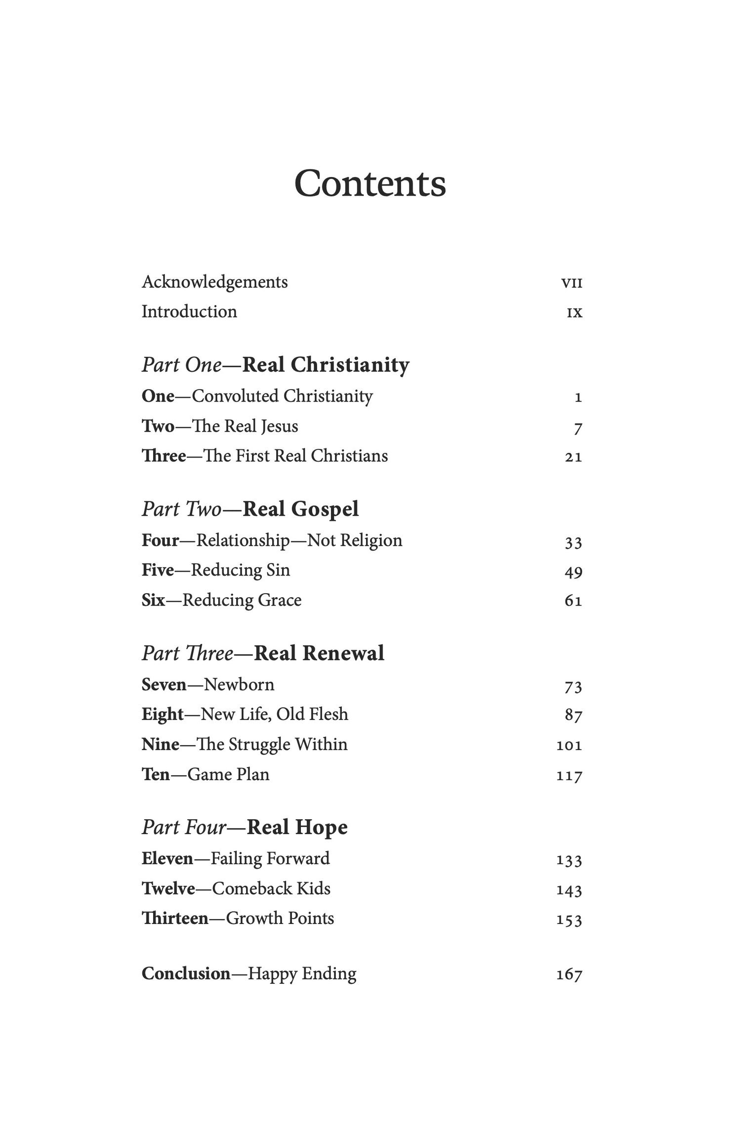 Real Christianity, Second Edition: Embrace the Grace, Endure the Struggle, Enjoy the Relationship.