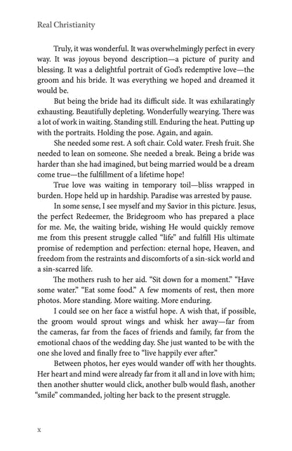 Real Christianity, Second Edition: Embrace the Grace, Endure the Struggle, Enjoy the Relationship.